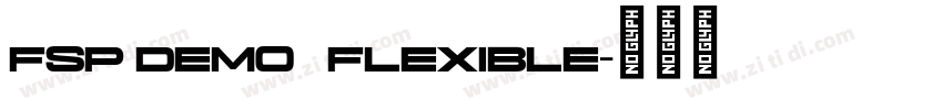 FSP DEMO   Flexible字体转换